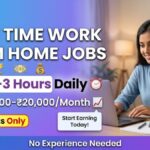 2 to 3 Hours Part Time Work From Home Jobs for Students