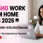 Meesho Work From Home Jobs Kaise Milti Hain