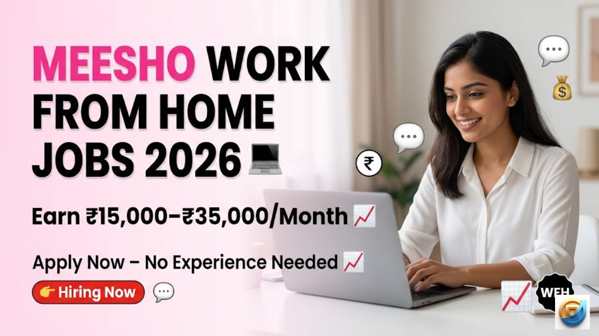 Meesho Work From Home Jobs Kaise Milti Hain